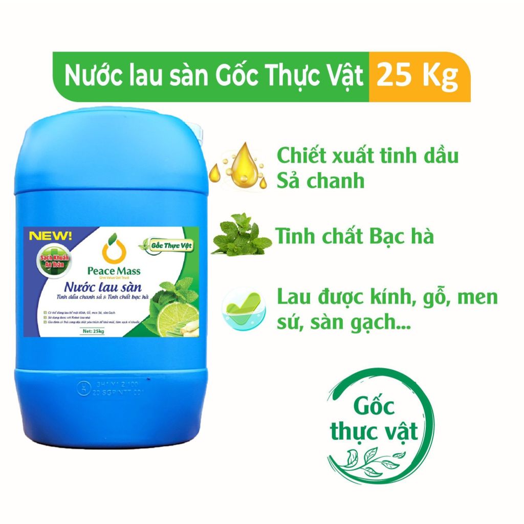  Nước lau sàn Gốc Thực Vật Peace Mass tinh dầu chanh sả - bạc hà 25kg (Thuộc nhóm Sản phẩm Lành tính / Hữu cơ) 