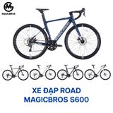  Xe đạp đua Road Magicbros S600 
