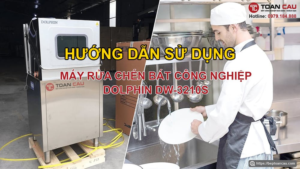 Hướng dẫn sử dụng máy rửa bát công nghiệp