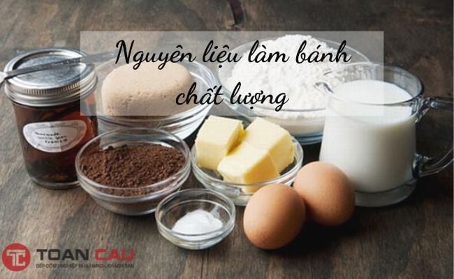 tăng doanh số tiệm bánh kem một cách hiệu quả nguyen-lieu-lam-banh-chat-luong