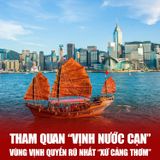  HONGKONG - QUẢNG CHÂU - THÂM QUYẾN | 5 NGÀY 4 ĐÊM 