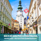  TOUR DU LỊCH CHÂU ÂU HUNGARY - SLOVAKIA - ÁO - CỘNG HOÀ SÉC | 8 NGÀY 7 ĐÊM 