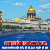  NGA MOSCOW – SAINT PETERSBURG | 08 NGÀY 07 ĐÊM 