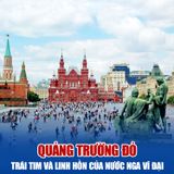  NGA MOSCOW – SAINT PETERSBURG | 08 NGÀY 07 ĐÊM 