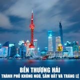  BẮC KINH – THƯỢNG HẢI - HÀNG CHÂU – Ô TRẤN | 7 NGÀY 6 ĐÊM 