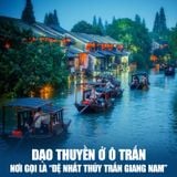  BẮC KINH – THƯỢNG HẢI - HÀNG CHÂU – Ô TRẤN | 7 NGÀY 6 ĐÊM 