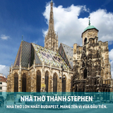  TOUR DU LỊCH CHÂU ÂU HUNGARY - SLOVAKIA - ÁO - CỘNG HOÀ SÉC | 8 NGÀY 7 ĐÊM 