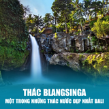  TOUR DU LỊCH BALI KINTAMANI - D’TUKAD CLUB | 4 NGÀY 3 ĐÊM 
