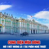  NGA MOSCOW – SAINT PETERSBURG | 08 NGÀY 07 ĐÊM 