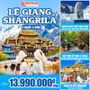  LỆ GIANG - SHANGRILA | 5 NGÀY 4 ĐÊM 