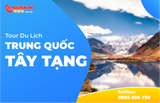  Tour Du Lịch Trung Quốc Khám Phá Tây Tạng - 8 Ngày 7 Đêm 