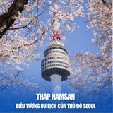  HÀN QUỐC SEOUL – NAMI – EVERLAND | 05 NGÀY 04 ĐÊM 