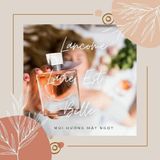  Nước hoa Lancome La Vie Est Belle Eau De Perfume 100mL 