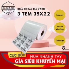 Giấy In Mã Vạch 3 Tem (35x22mm) (Cuộn 50 Mét) đúng chuẩn, in đậm, nét mực đều, dùng cho máy in Godex G500, TSC, Zebra.