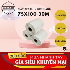 Cuộn 30m Tem Nhiệt 75x100mm - DECAL Nhiệt 7.5x10cm in nhãn, in vận đơn Shopee TMDT