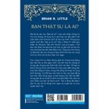  Bạn Thật Sự Là Ai? - Who Are You, Really? 