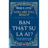  Bạn Thật Sự Là Ai? - Who Are You, Really? 