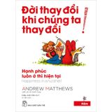  Đời Thay Đổi Khi Chúng Ta Thay Đổi (Bộ 7 Tập) 