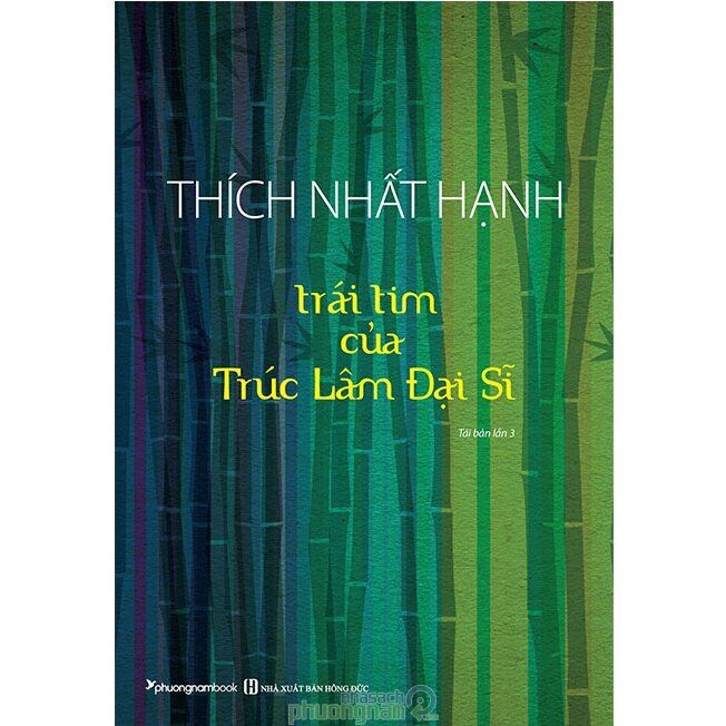  Trái Tim Của Trúc Lâm Đại Sĩ 
