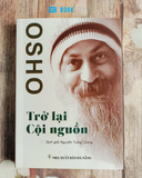  Osho - Trở Lại Cội Nguồn 