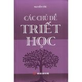  Các Chủ Đề Triết Học 