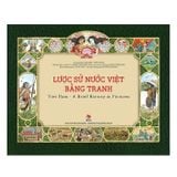  Lược Sử Nước Việt Bằng Tranh (NXB Kim Đồng) - bìa cứng, song ngữ Việt Anh 