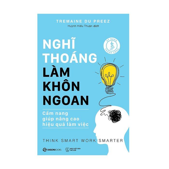  Nghĩ Thoáng - Làm Khôn Ngoan 