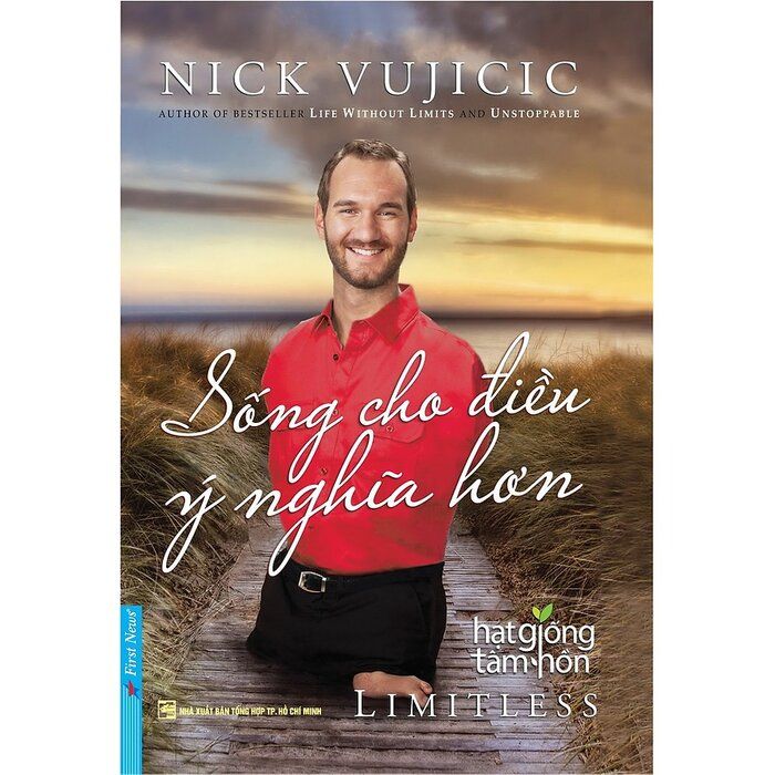  Nick Vujicic - Sống Cho Điều Ý Nghĩa Hơn 