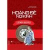  Hoàng đế nội kinh - Linh Khu 