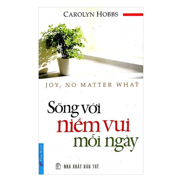  Sống Với Niềm Vui Mỗi Ngày 