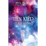  Tiền Kiếp Có Hay Không? 