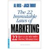  22 Quy Luật Bất Biến Trong Marketing - The 22 Immutable Laws Of Marketing 