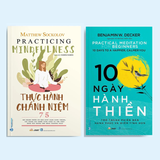 Thực Hành Chánh Niệm + 10 Ngày Hành Thiền 