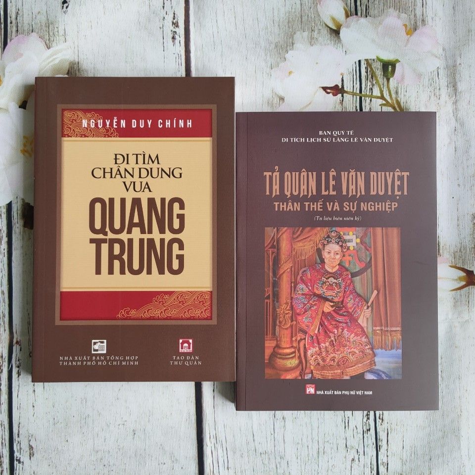  Đi Tìm Chân Dung Vua Quang Trung + Tả Quân Lê Văn Duyệt (2 Quyển) 
