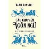  Câu Chuyện Ngôn Ngữ 