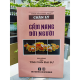  Chân Lý - Cẩm Nang Đời Người - Đại  sư Tinh Vân 