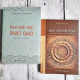  Đạo Đức Học Phật Giáo + Bát Chánh Đạo (2 quyển) 