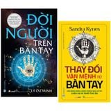  Đời Người Trên Bàn Tay + Thay Đổi Vận Mệnh Từ Bàn Tay 