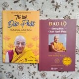  Đạo Lộ - Giảng Giải Tứ Diệu Đế + Trí Tuệ Đức Phật (2 quyển) 