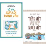  Sổ Tay Sửa Lỗi Hành Văn + Tiếng Việt, Văn Việt, Người Việt 