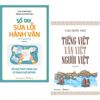  Sổ Tay Sửa Lỗi Hành Văn + Tiếng Việt, Văn Việt, Người Việt 