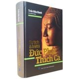  Sự tích và Triết lý Đức Phật Thích Ca 