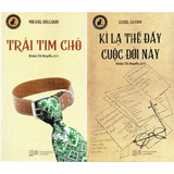 Trái Tim Chó + Kỳ Lạ Thế Đấy Cuộc Đời Này 