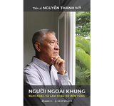  Người ngoài khung - Nghĩ khác và làm khác để bền vững 