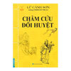  Châm Cứu Đối Huyệt (Lữ Cảnh Sơn) 