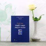  Tinh Hoa Triết Học Phật Giáo - Tuệ Sỹ (dịch và chú) 