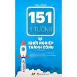  151 Ý Tưởng Khởi Nghiệp Thành Công 