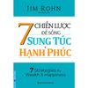  7 Chiến Lược Để Sống Sung Túc Và Hạnh Phúc 
