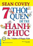  7 thói quen để trẻ hạnh phúc (Song ngữ Anh - Việt) 