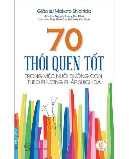  70 Thói Quen Tốt Trong Việc Dưỡng Con Theo Phương Pháp Shichida 